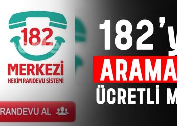 182 Aramak Ücretlimi