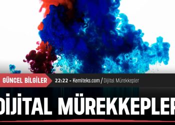 Dijital Mürekkepler Nelerdir?