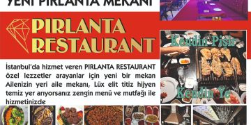 İstanbul’un yeni pırlanta mekanı Pırlanta Restaurant özel lezzetler arayanların uğrak yeri oldu