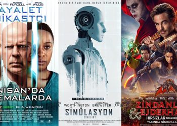 7 Nisan Cuma günü vizyona girecek yeni filmler