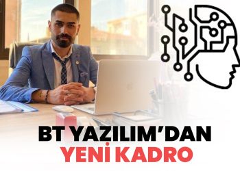 BT Yazılım’dan Yeni Kadro